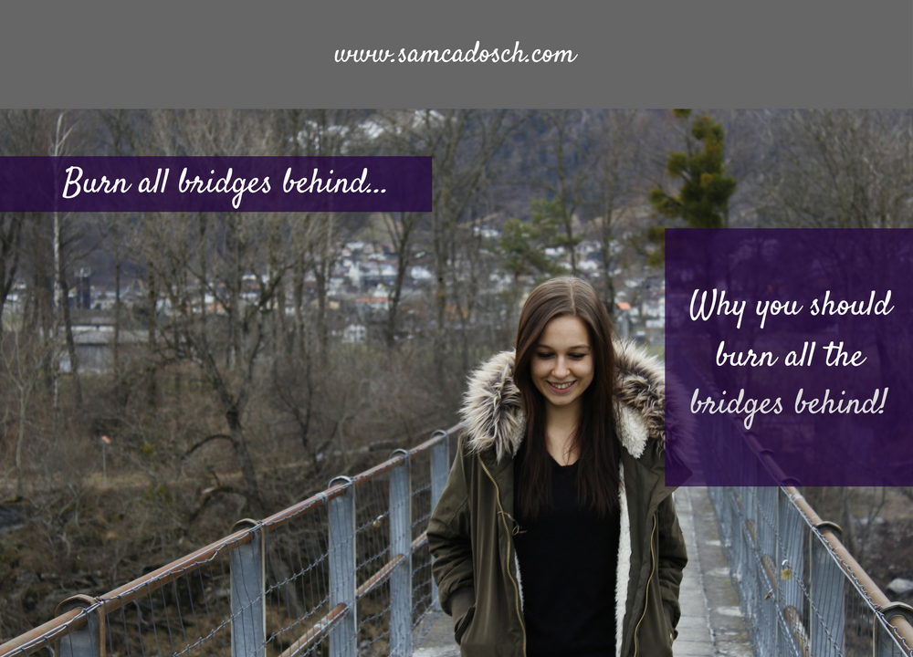 Sam Cadosch - bridges, burn all old bridges, new way, why, decision - cover