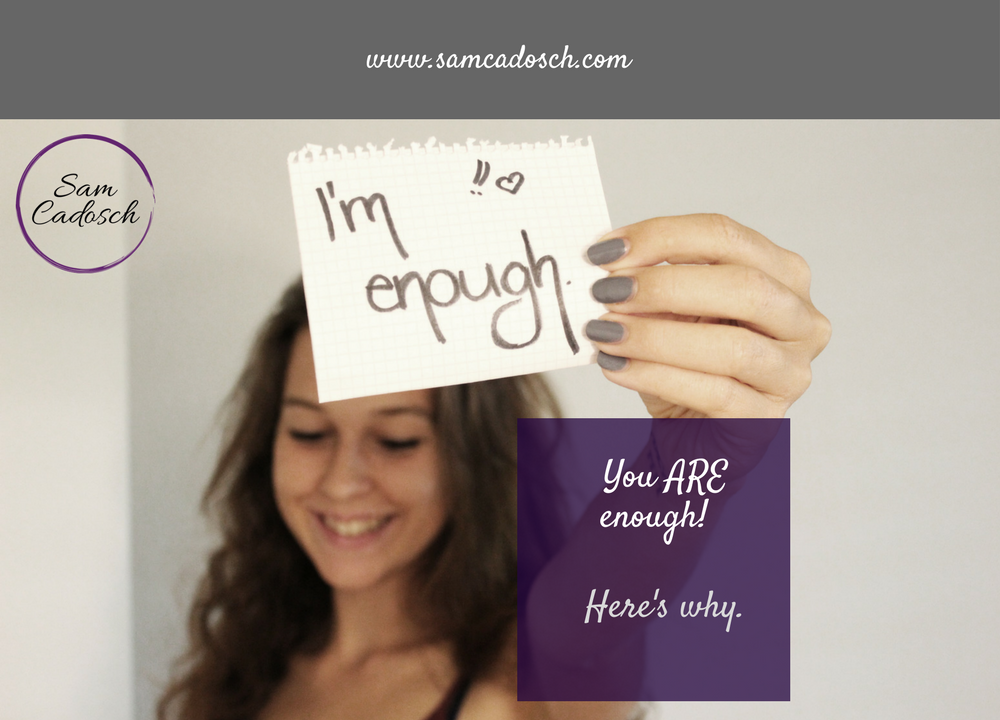 Sam Cadosch - enough, I'm enough, worth, selflove, confidence.- cover